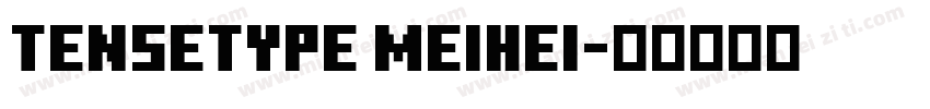tensetype meihei字体转换